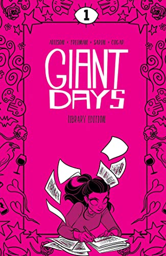 Pink cover of “Giant Days Library Edition Vol. 1” with a student writing.