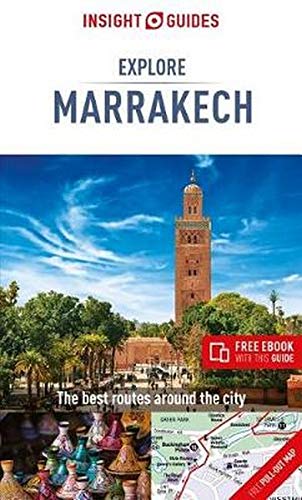 Insight Guides Explore Marrakesh (Travel Guide with Free eBook) (Insight Explore Guides)