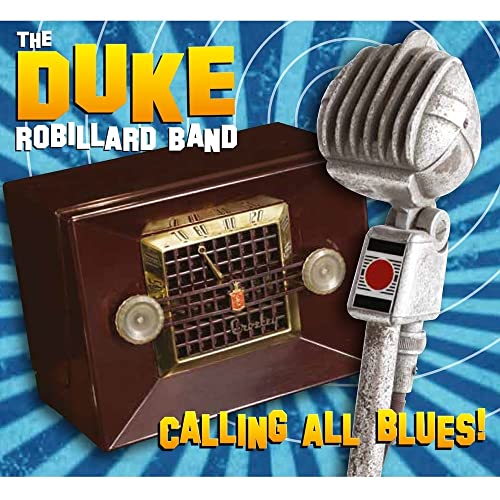 Duke Robillard - Calling All Blues [CD]