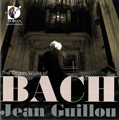 Jean Guillou - The Organ Works of Bach [CD]