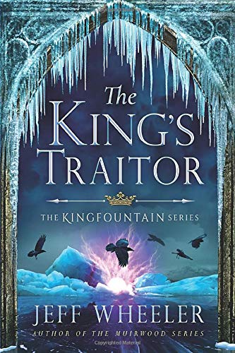 The King's Traitor: 3 (Kingfountain)