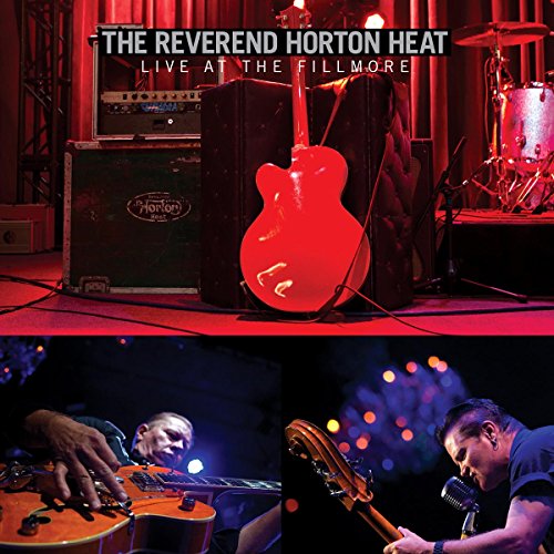 The Reverend Horton Heat - Live At The Fillmore [CD]