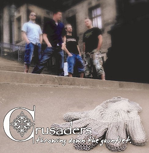 Crusaders - Throwing Down the Gauntlet [CD]