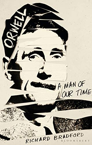 Orwell: A Man of Our Times