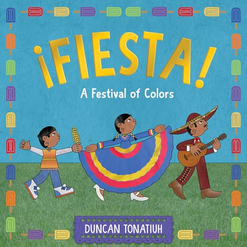 ¡Fiesta! : A Festival of Colors