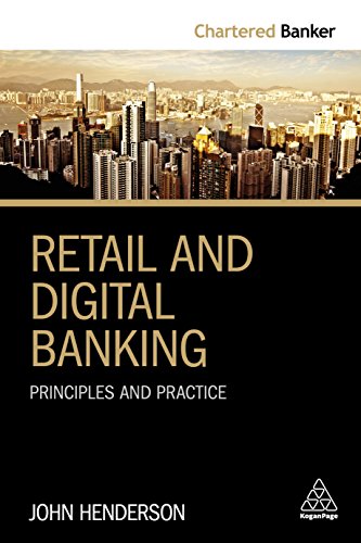Retail and Digital Banking : Principles and Practice