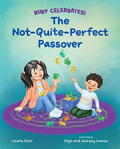 The Not-Quite-Perfect Passover (Ruby Celebrates!)