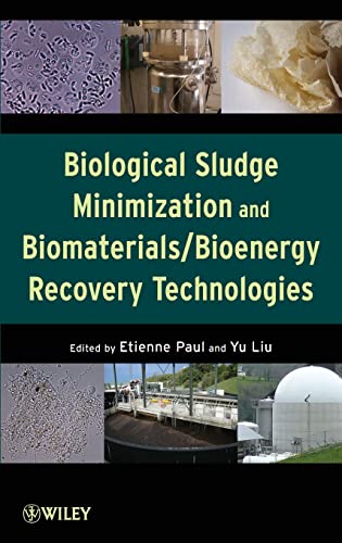 Biological Sludge Minimization and Biomaterials: Bioenergy Recovery Technologies