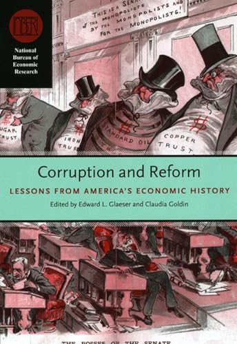 Corruption and Reform: Lessons from Americas Economic History