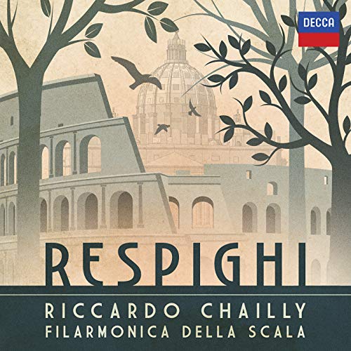 Riccardo Chailly Orchestra Filarmonica Della Scala - Respighi [CD]