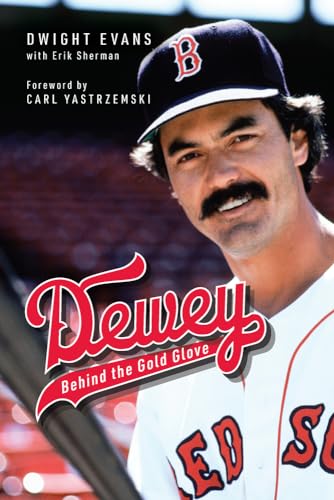 Dewey : Behind the Gold Glove