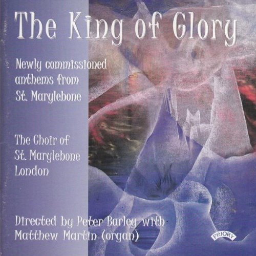 Peter Barley - King Of Glory [CD]