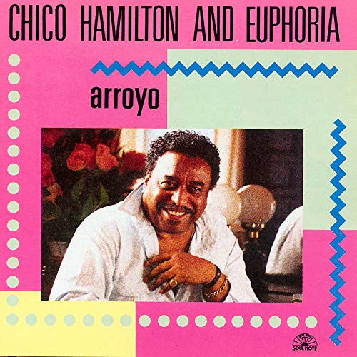Chico Hamilton And Euphoria - Arroyo [CD]