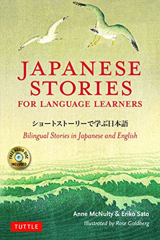 Japanese Stories for Language Learners: Bilingual Stories in Japanese and English (MP3 Audio disc included)