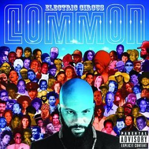 Common - Electric Circus - Electric Circus [CD]