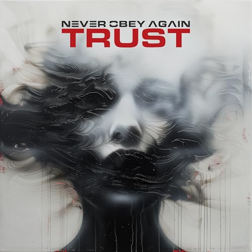 Never Obey Again - Trust (ltd.digi) [CD]