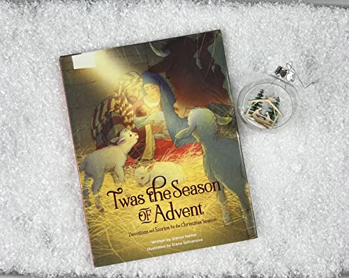 'Twas the Season of Advent : Devotions and Stories for the Christmas Season