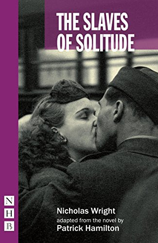 The Slaves of Solitude (NHB Modern Plays)