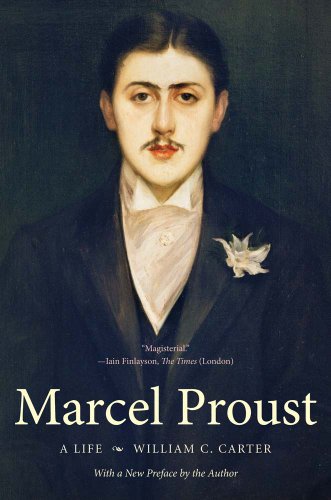 Marcel Proust : A Life, with a New Preface by the Author