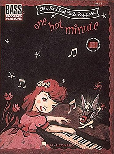 One Hot Minute: 1 (Bass recorded versions)