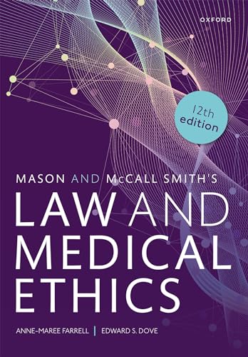 Mason and McCall Smiths Law and Medical Ethics