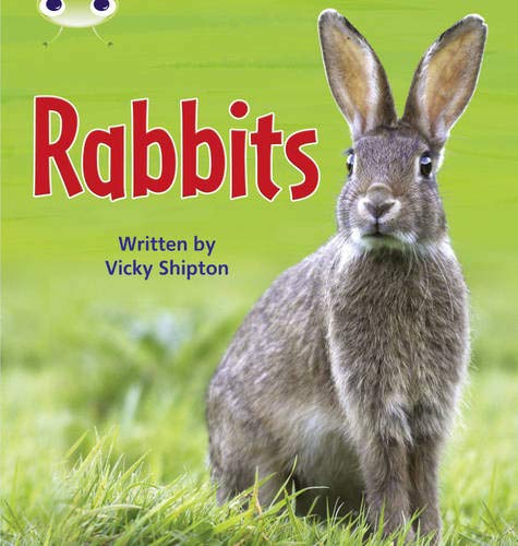 Bug Club Phonics Non Fiction Year Two Phase 5 Set 27 Rabbits (Phonics Bug)