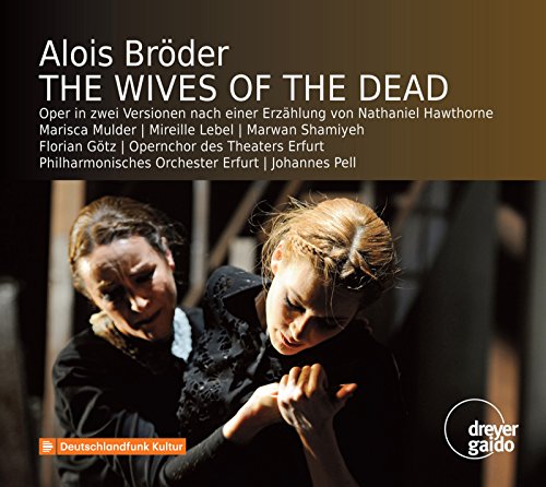 Marisca Mulder/mireille Lebel/ - Alois Bröder: The Wives of the Dead [CD]