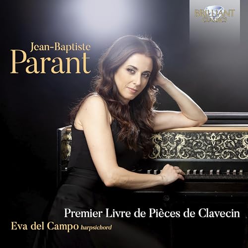 Eva Del Campo - Parant: Premier Livre De Pieces De Clavecin [CD]