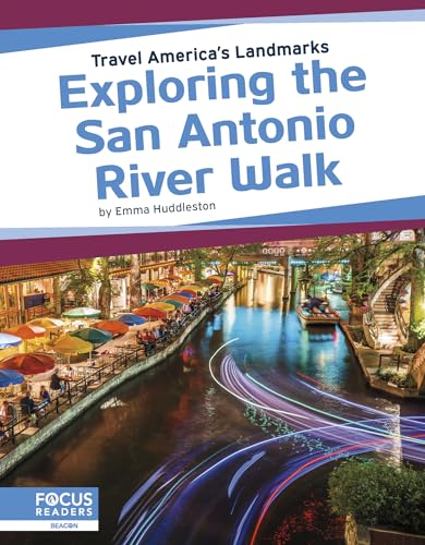 Exploring the San Antonio River Walk
