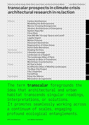 Transcalar Prospects in Climate Crisis: architectural research in re/action