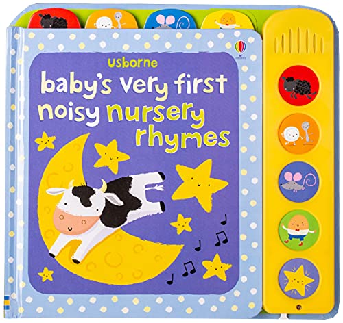 Baby's Very First Noisy Nursery Rhymes (Baby's Very First Sound Books): 1 (Baby's Very First Books)