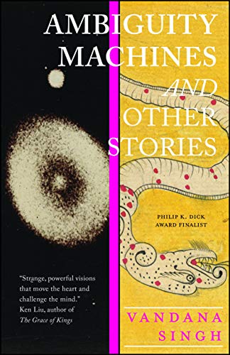 Ambiguity Machines : and Other stories
