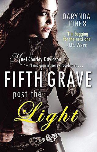 Fifth Grave Past the Light: Number 5 in series (Charley Davidson)