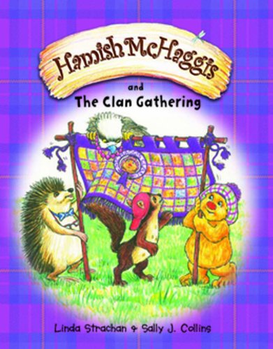 Hamish McHaggis and The Clan Gathering