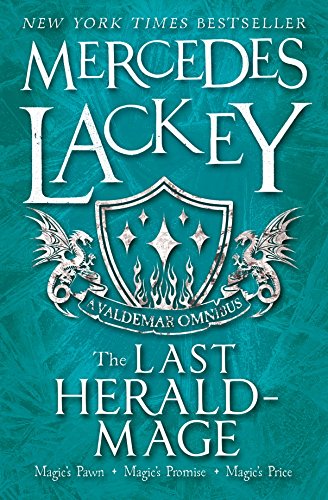 The Last Herald Mage (A Valdemar Omnibus)
