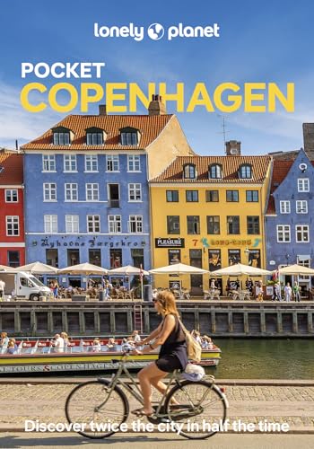 Lonely Planet Pocket Copenhagen : Detailed Itineraries | Travel Like a Local | Insider Tips | Covers Tivoli, Nyhavn, Christianshavn, Vesterbro, and more