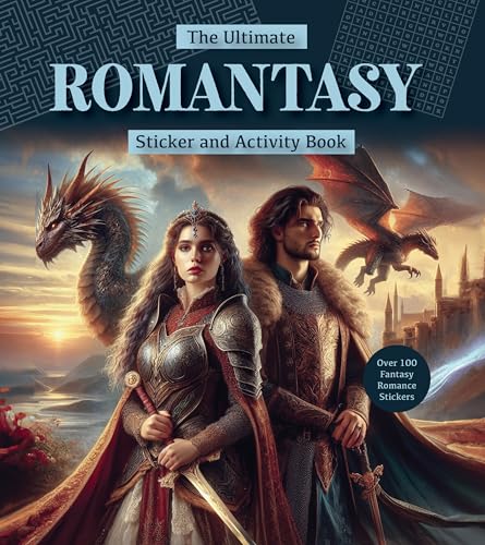 The Ultimate Romantasy Sticker and Activity Book : Games, Trivia, and Puzzles from the Captivating World of Love and Magic - Over 100 Fantasy Romance Stickers