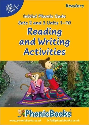 Phonic Books Dandelion Readers Reading and Writing Activities Set 2 Units 1-10 and Set 3 Units 1-10 (Alphabet code, blending 4 and 5 sound words): ... (Phonic Books Beginner Decodable Readers)