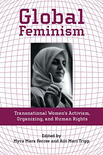Global Feminism: Transnational Womens Activism