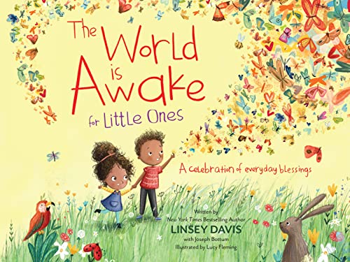 World Is Awake for Little Ones: A Celebration of Everyday Blessings
