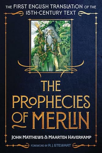 The Prophecies of Merlin : The First English Translation of the 15th-Century Text