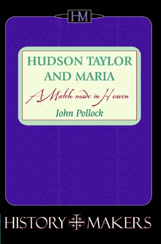 Hudson Taylor and Maria (History Maker)