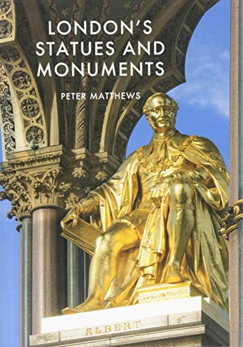 London's Statues and Monuments: Revised Edition (Shire Library)