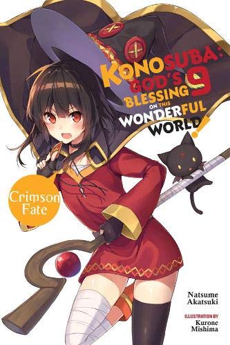 Konosuba: God's Blessing on This Wonderful World!, Vol. 9 (light novel) (Konosuba (Light Novel))