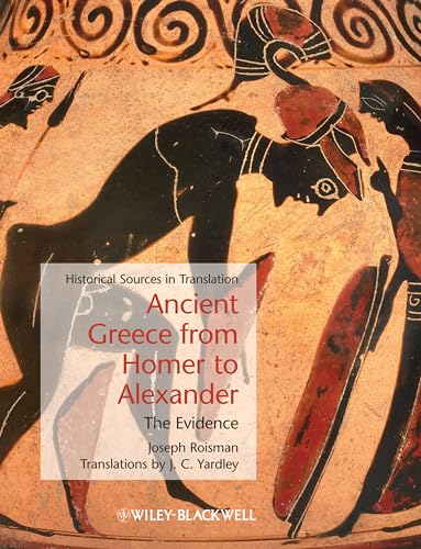 Ancient Greece from Homer to Alexander - The Evidence