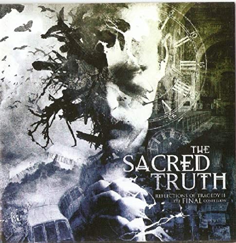 Sacred Truth, The - Reflections of Tragedy [CD]