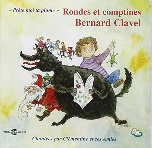 Bernard Clavel - Rondes Et Comptines [CD]
