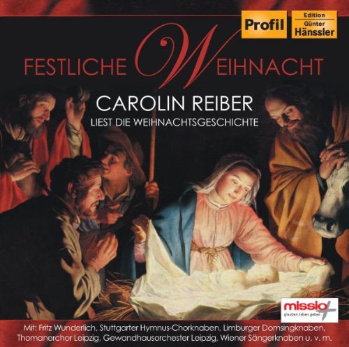 Various - Festliche Weihnacht (German Journalist Carolin Reiber Reads The Christmas Story & 24 Christ [CD]