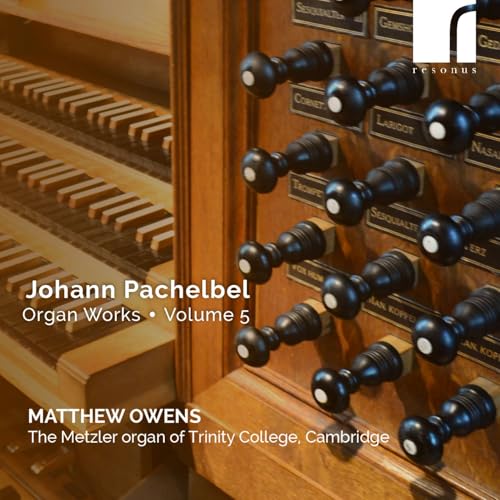 Matthew Owens (organ) - Johann Pachelbel Organ Works [CD]