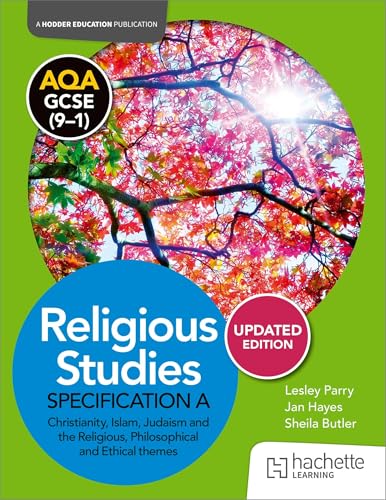 AQA GCSE (9-1) Religious Studies Specification A Christianity, Islam, Judaism and the Themes UPDATED EDITION